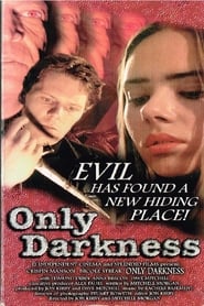 Only Darkness' Poster
