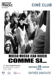Cinma de notre temps Mosso mosso Jean Rouch comme si' Poster