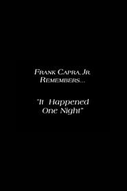 Frank Capra Jr Remembers It Happened One Night