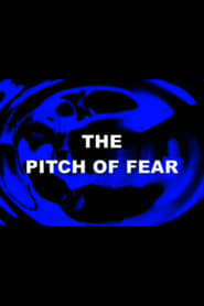 The Pitch of Fear' Poster