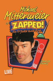 Michael Mittermeier  Zapped' Poster