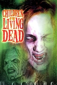 Children of the Living Dead' Poster