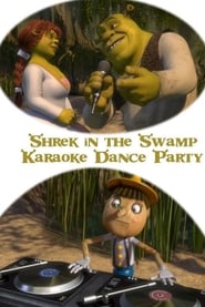 Streaming sources forShrek in the Swamp Karaoke Dance Party