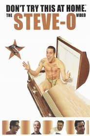 Dont Try This at Home The SteveO Video' Poster