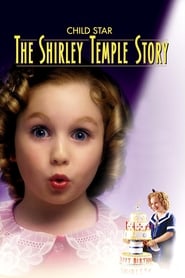 Child Star The Shirley Temple Story' Poster