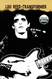 Classic Albums Lou Reed  Transformer' Poster