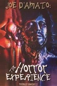Joe DAmato Totally Uncut The Horror Experience' Poster