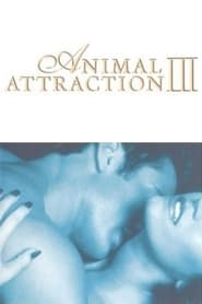 Animal Attraction III' Poster