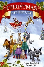 A Christmas Adventure From a Book Called Wiselys Tales' Poster