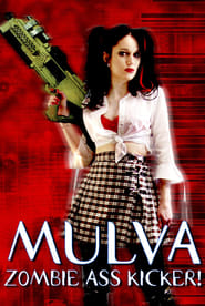 Mulva Zombie Ass Kicker' Poster