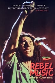 Rebel Music  The Bob Marley Story' Poster
