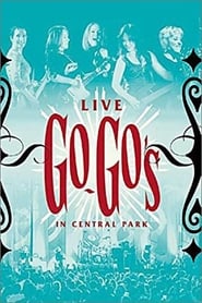 The GoGos  Live in Central Park' Poster