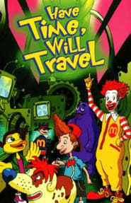 The Wacky Adventures of Ronald McDonald Have Time Will Travel' Poster