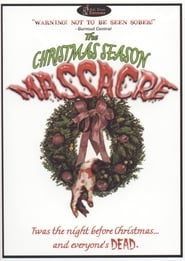 The Christmas Season Massacre' Poster