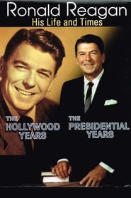 Ronald Reagan The Hollywood Years the Presidential Years' Poster