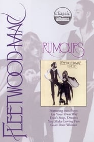 Classic Albums Fleetwood Mac  Rumours' Poster