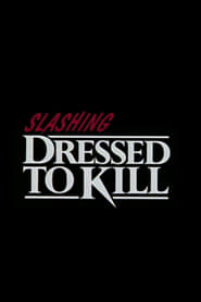 Slashing Dressed to Kill' Poster
