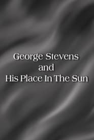 George Stevens and His Place In The Sun' Poster