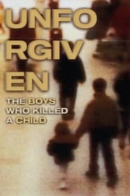 Unforgiven The Boys Who Killed A Child' Poster