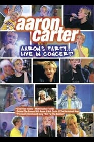 Aaron Carter Aarons Party Live in Concert