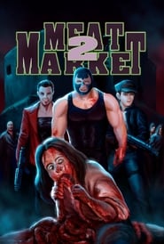Meat Market 2' Poster