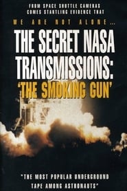 The Secret NASA Transmissions The Smoking Gun' Poster