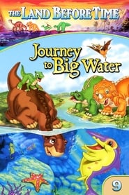 The Land Before Time IX Journey to Big Water' Poster