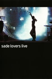 Sade Lovers Live' Poster