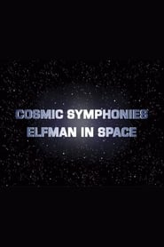 Cosmic Symphonies Elfman in Space' Poster