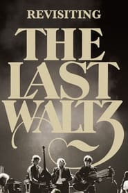 Streaming sources forRevisiting The Last Waltz