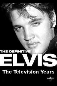 The Definitive Elvis The Television Years' Poster