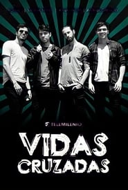 Vidas Cruzadas' Poster