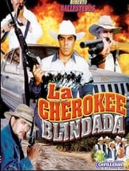 La Cherokee blindada' Poster