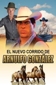 El nuevo corrido de Arnulfo Gonzalez' Poster