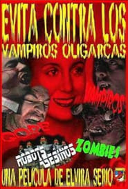 Evita against the oligarch vampires' Poster