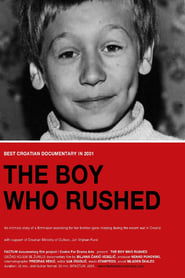 The Boy Who Rushed' Poster
