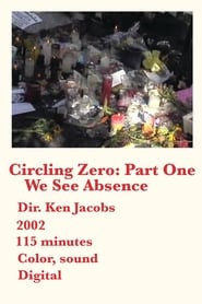 Circling Zero Part One We See Absence' Poster