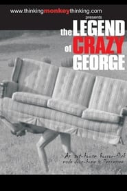 The Legend of Crazy George' Poster