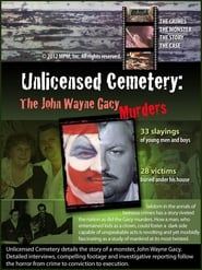 Unlicensed Cemetery The John Wayne Gacy Murders' Poster