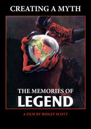 Creating a Myth the Memories of Legend' Poster