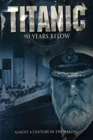 Titanic 90 Years Below' Poster
