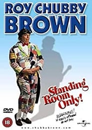 Roy Chubby Brown Standing Room Only