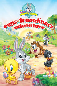 Baby Looney Tunes Eggstraordinary Adventure' Poster