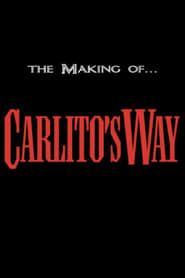 The Making of Carlitos Way' Poster
