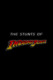 The Stunts of Indiana Jones' Poster