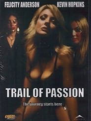 Trail of Passion' Poster