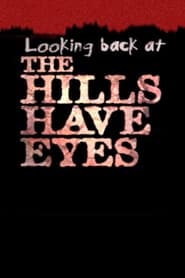 Looking Back at The Hills Have Eyes' Poster
