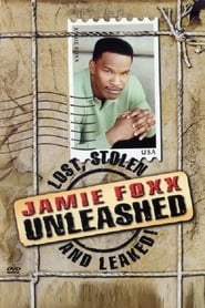 Jamie Foxx Unleashed Lost Stolen and Leaked' Poster