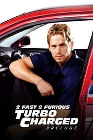 The Turbo Charged Prelude for 2 Fast 2 Furious' Poster