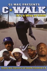 CWalk Its a Way of Livin' Poster